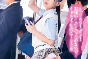 電車痴漢されたJKの心の声が聞こえてしまう！立ちバックで容赦なく突きまくる